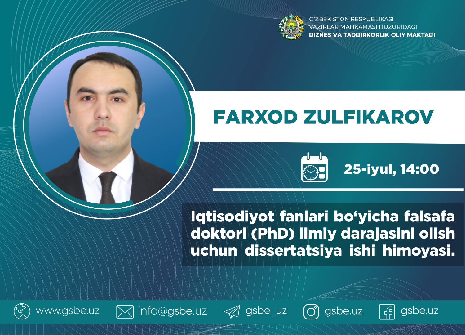 Zulfikarov Farxod Yuldashxodjaevichning iqtisodiyot fanlari bo‘yicha falsafa doktori (PhD) dissertatsiya ishi himoyasi to‘g‘risida