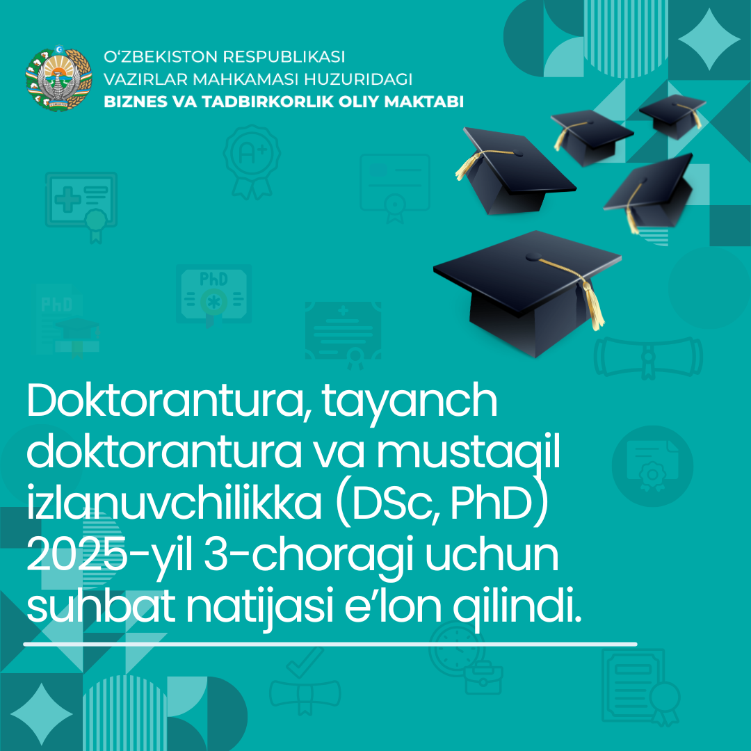 Biznes va tadbirkorlik oliy maktabida mustaqil izlanuvchilar (DSc, PhD) uchun kirish imtihoni o‘tkazildi.