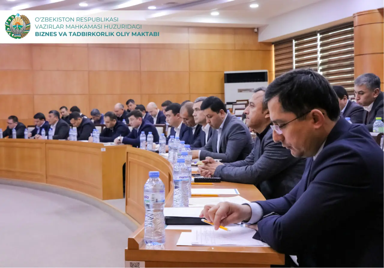 Biznes va tadbirkorlik oliy maktabida hokimlarning birinchi o‘rinbosarlari uchun o‘quv kurslari tashkil etildi