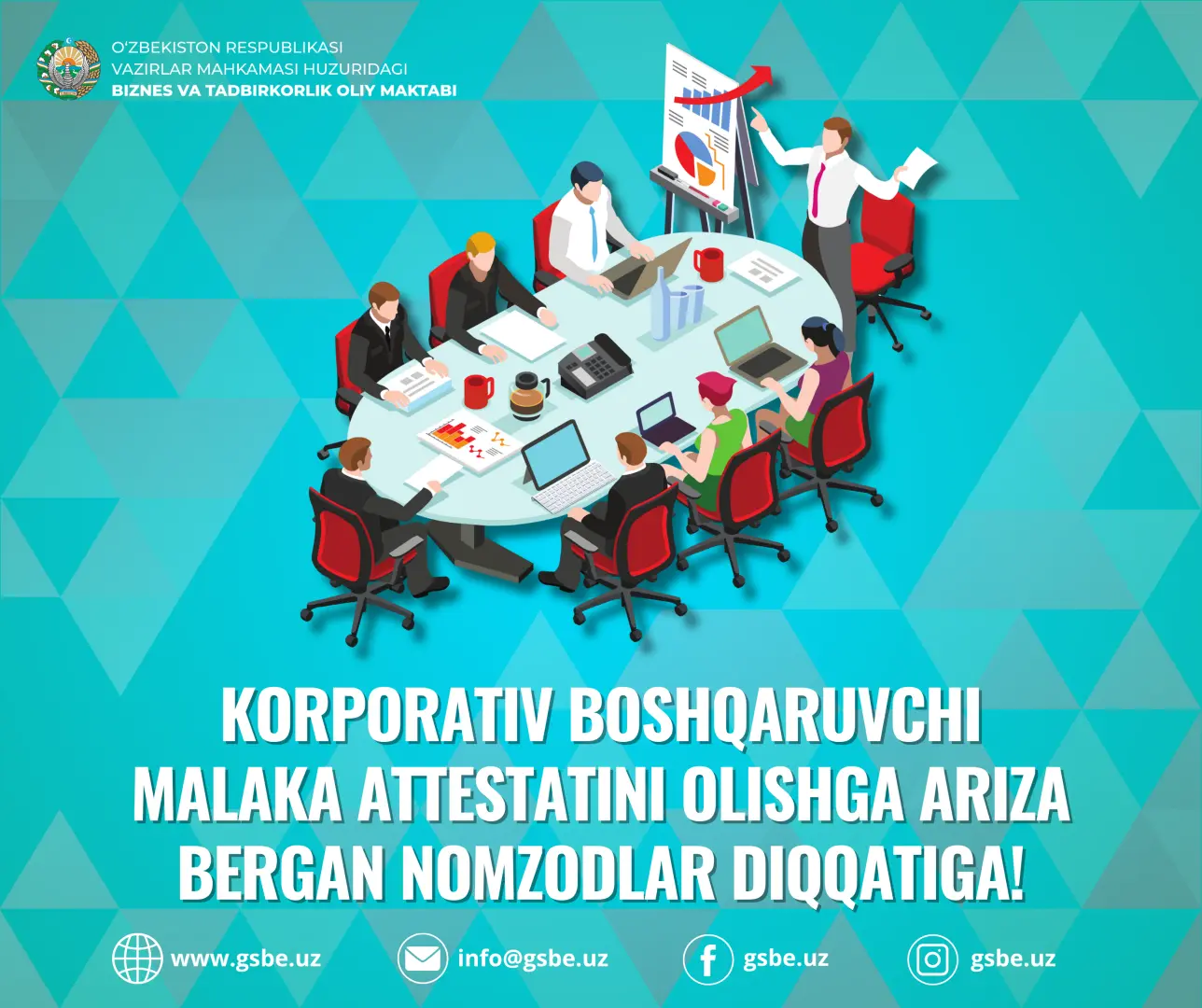 Korporativ boshqaruvchi malaka attestatini olishga ariza bergan nomzodlar diqqatiga!