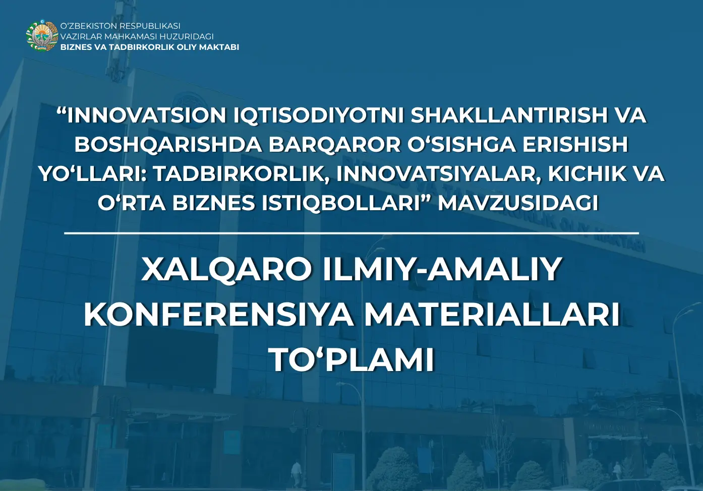 Xalqaro ilmiy-amaliy konferensiya materiallari to‘plami