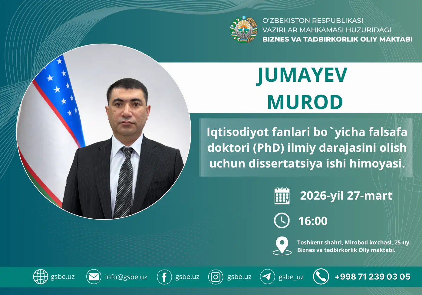 Jumayev Murod G’afurovichning iqtisodiyot fanlari bo‘yicha falsafa doktori (PhD) dissertatsiya ishi himoyasi to‘g‘risida