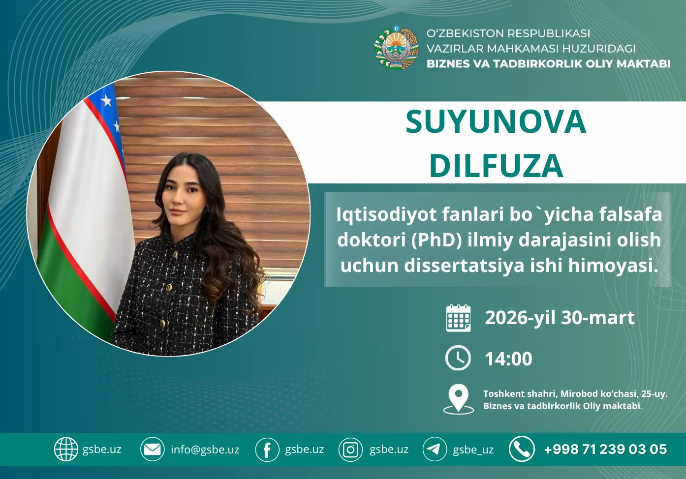 Suyunova Dilfuza Dilmurod qizining iqtisodiyot fanlari bo‘yicha falsafa doktori (PhD) dissertatsiya ishi himoyasi to‘g‘risida