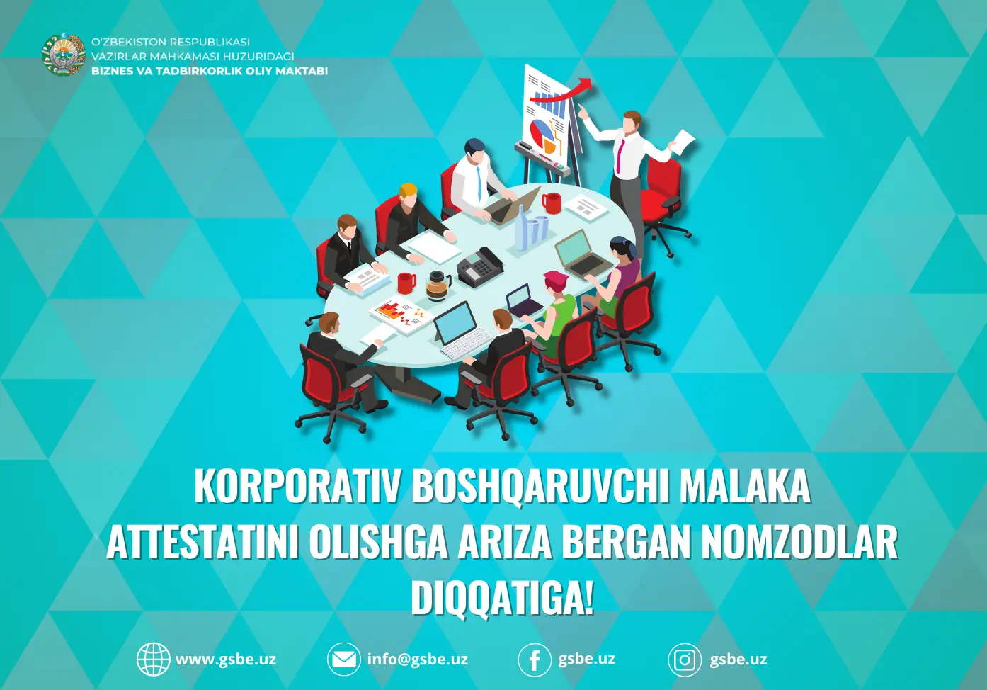 Korporativ boshqaruvchi malaka attestatini olishga ariza bergan nomzodlar diqqatiga!